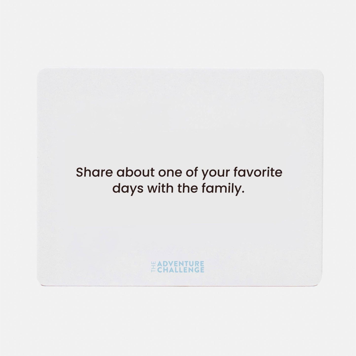 The Adventure Challenge Connection Questions for Families