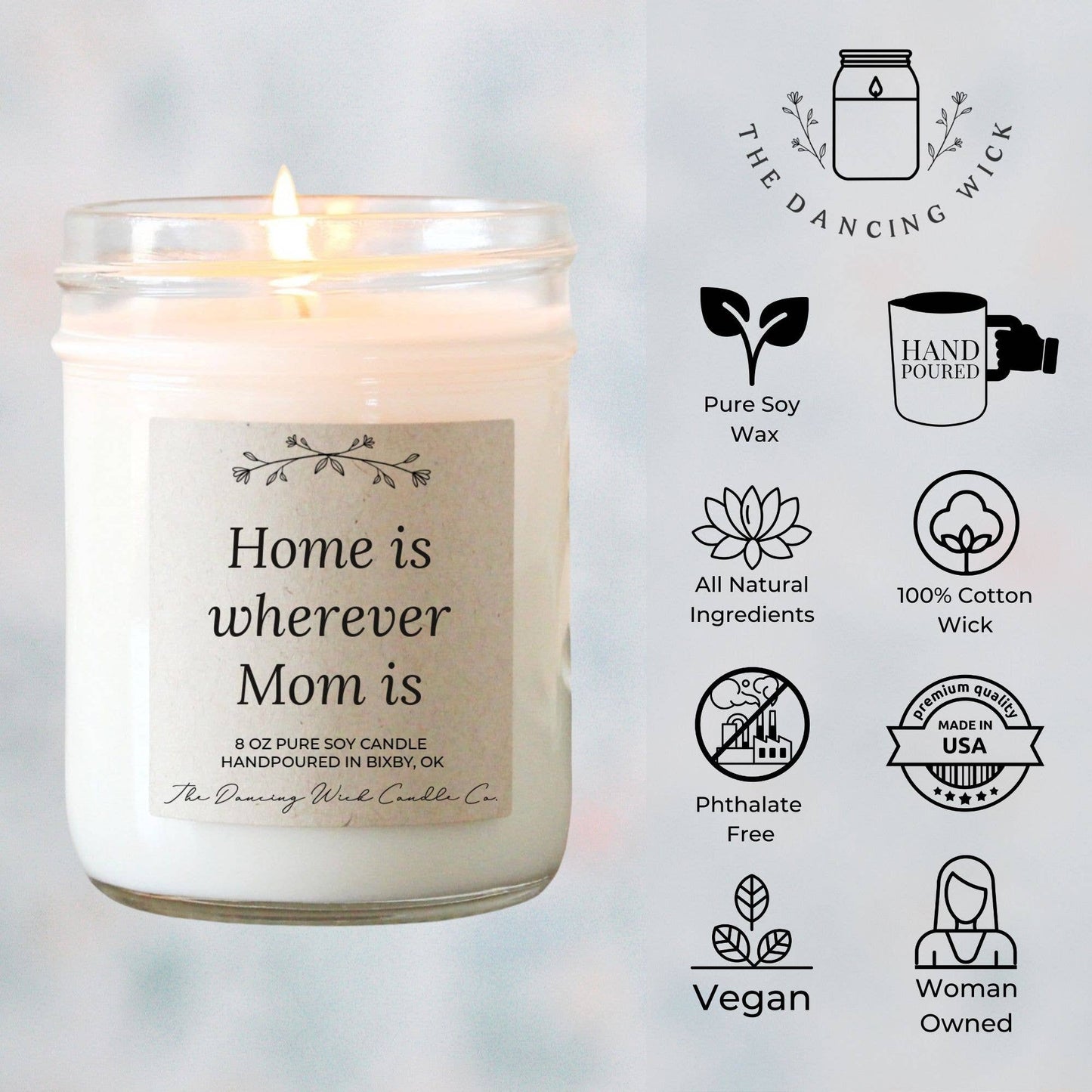 8oz Home is Wherever Mom Is Gift Candle
