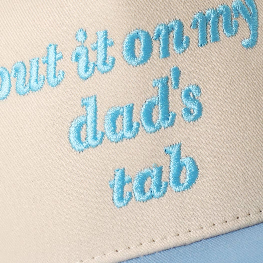 PUT IT ON MY DAD'S TAB KIDS Trucker Hat