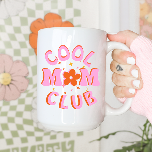 15oz cool mom club mug