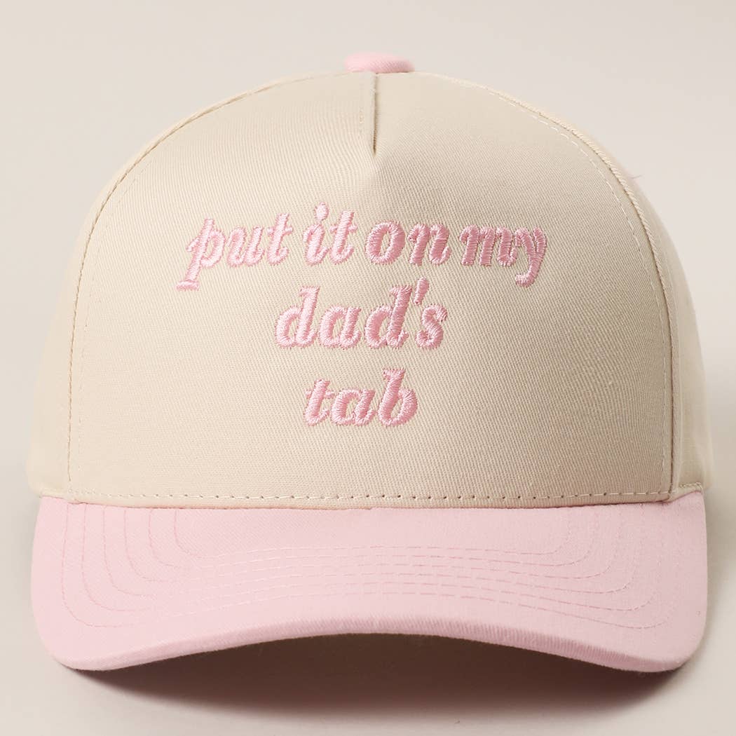 PUT IT ON MY DAD'S TAB KIDS Trucker Hat
