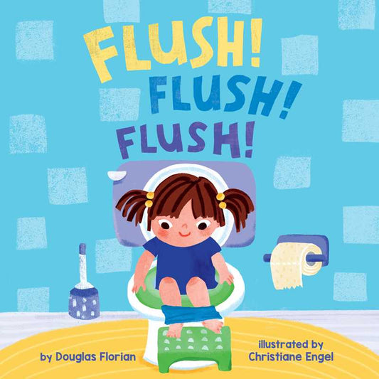 Flush! Flush! Flush! Board Book
